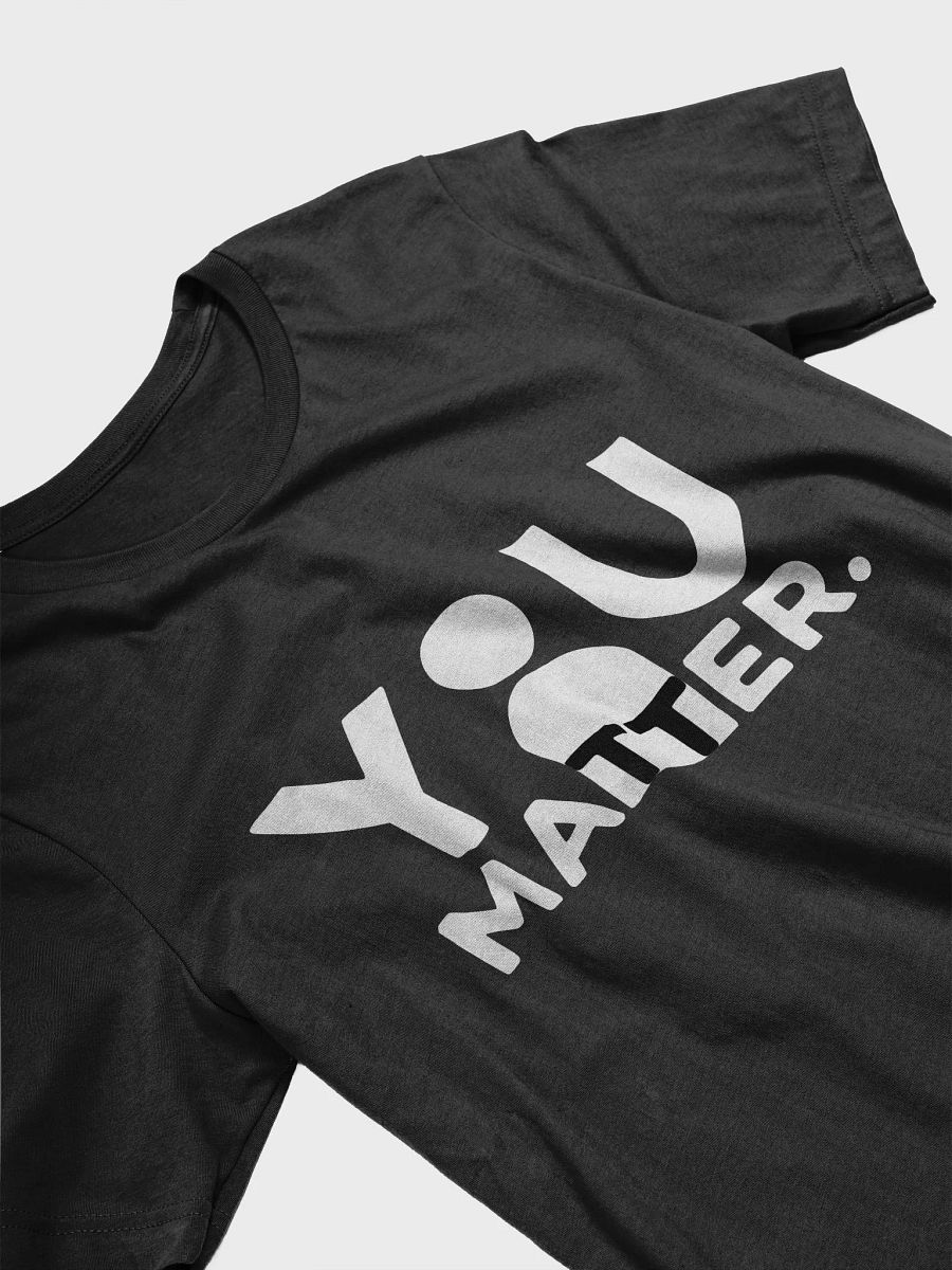 "You Matter" Tee product image (2)
