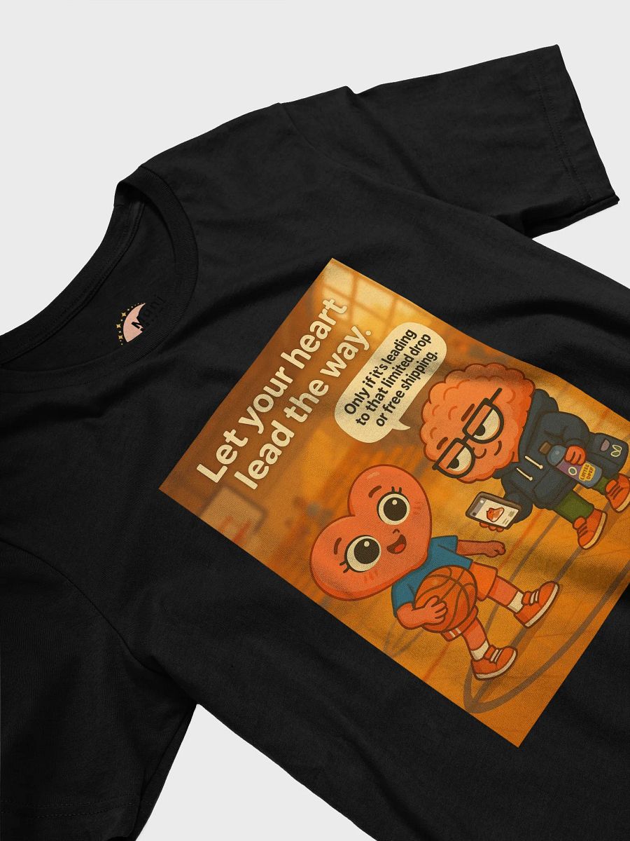 Let Your Heart Lead the Way - Basketball Player T-Shirt | Motivational Sports Apparel | Heart vs Brain Funny Basketball Tee product image (3)