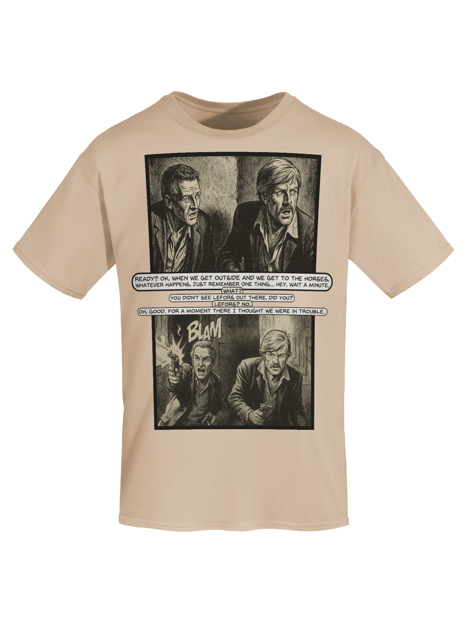 Butch Cassidy And The Sundance Kid inspired I Thought We Were In Trouble T-Shirt T-Shirt product image (103)