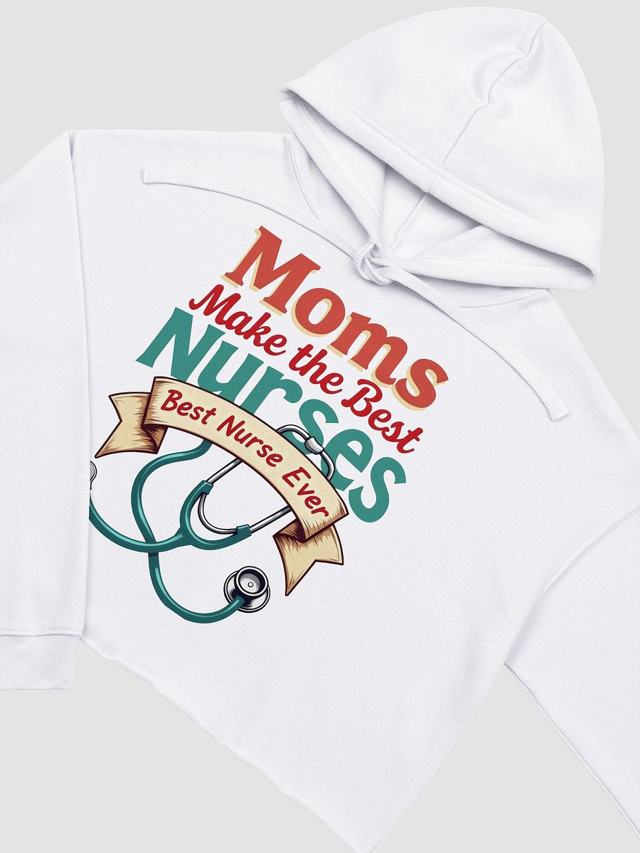 Moms Make the Best Nurses Crop Hoodie product image (23)