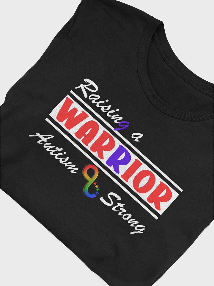 Raising A Warrior, Autism Strong Bella Canvas T-shirt product image (8)