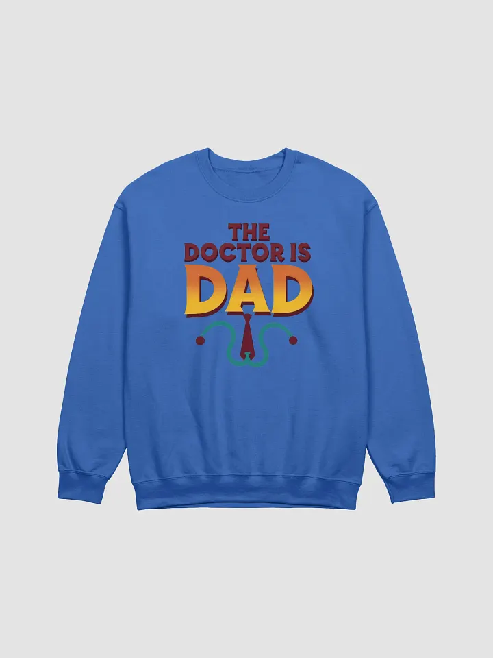Dad Doctor Statement Sweatshirt product image (3)