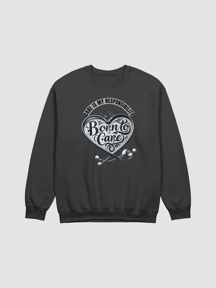 Born to Care Heart Stethoscope Crewneck product image (3)
