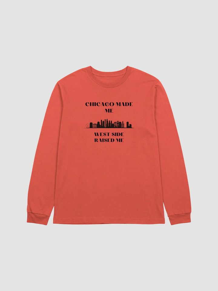 Chicago made me West side Raised Me product image (1)