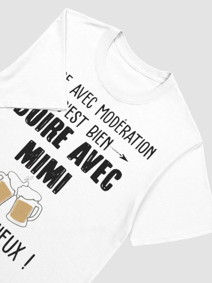 Boire avec modération c’est bien boire avec Mimi c’est mieux product image (16)