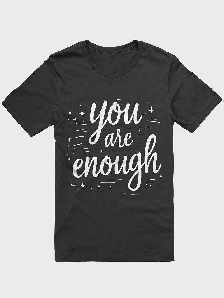 You Are Enough – The Meghan Markle Inspired T-Shirt That Will Transform Your Life product image (1)