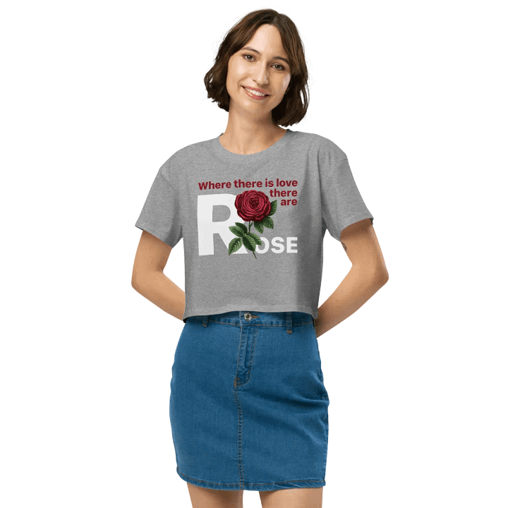 BUIII: Where there is love, there are rose Crop Tops product image (2)
