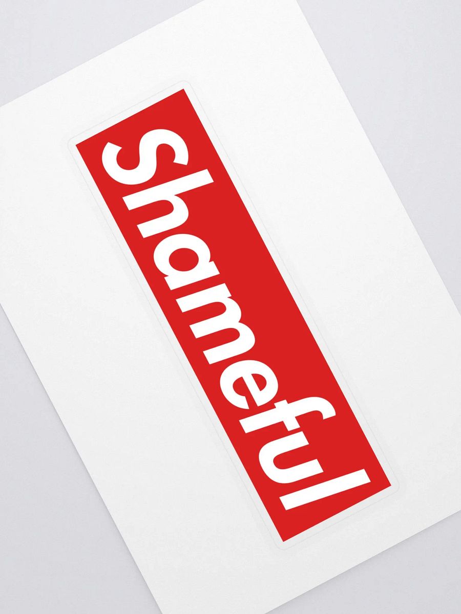 Shameful Sticker product image (1)