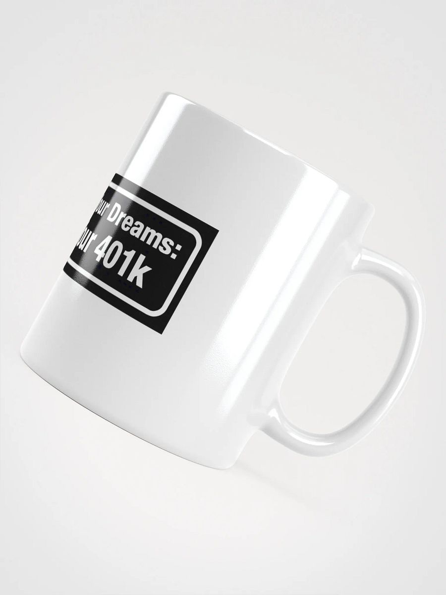 Liquidate Your 401k Mug product image (11)