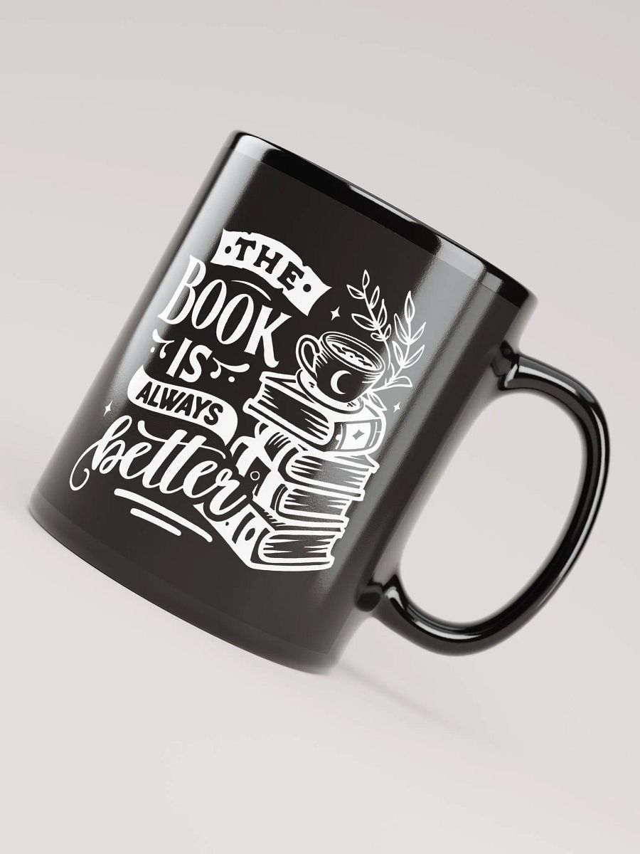 The Book Is Always Better Mug product image (7)