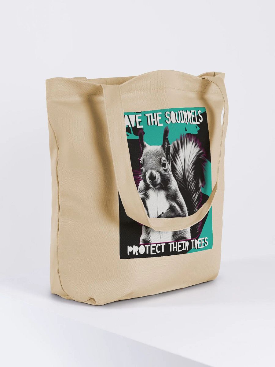 save the squirrels, protect their trees. Eco Tote product image (4)