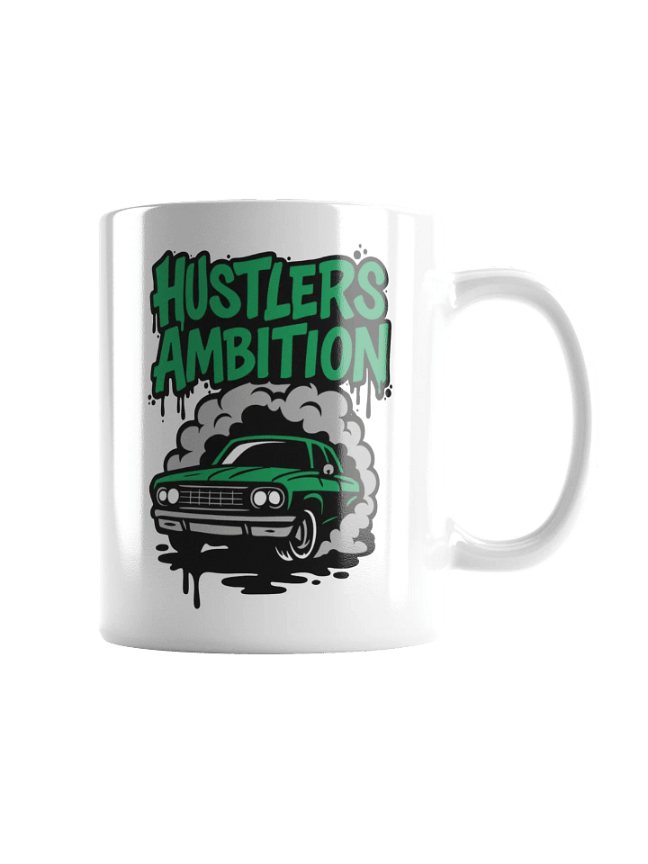 HUSTLERS AMBITION! - Mug product image (1)
