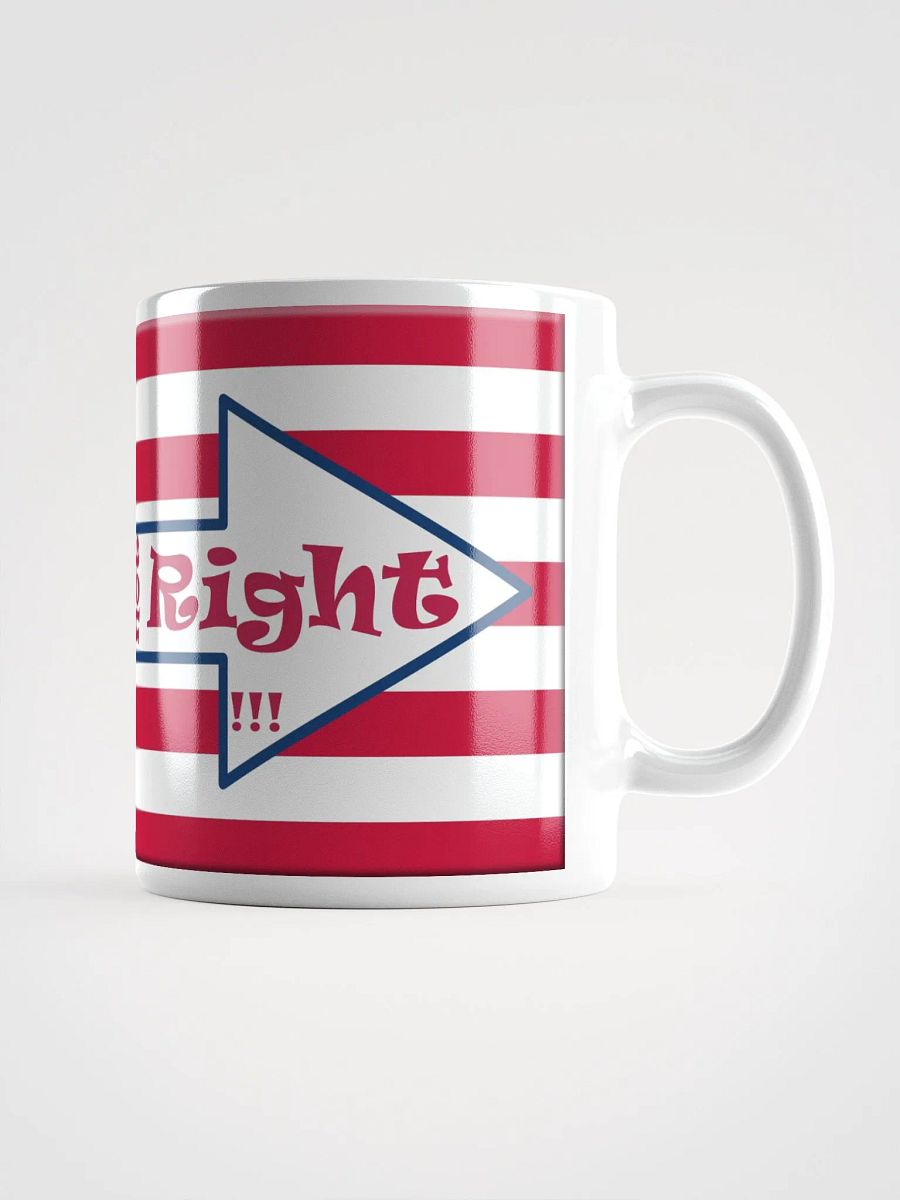 Patriotic 'The Left is not Right' White Mug product image (5)