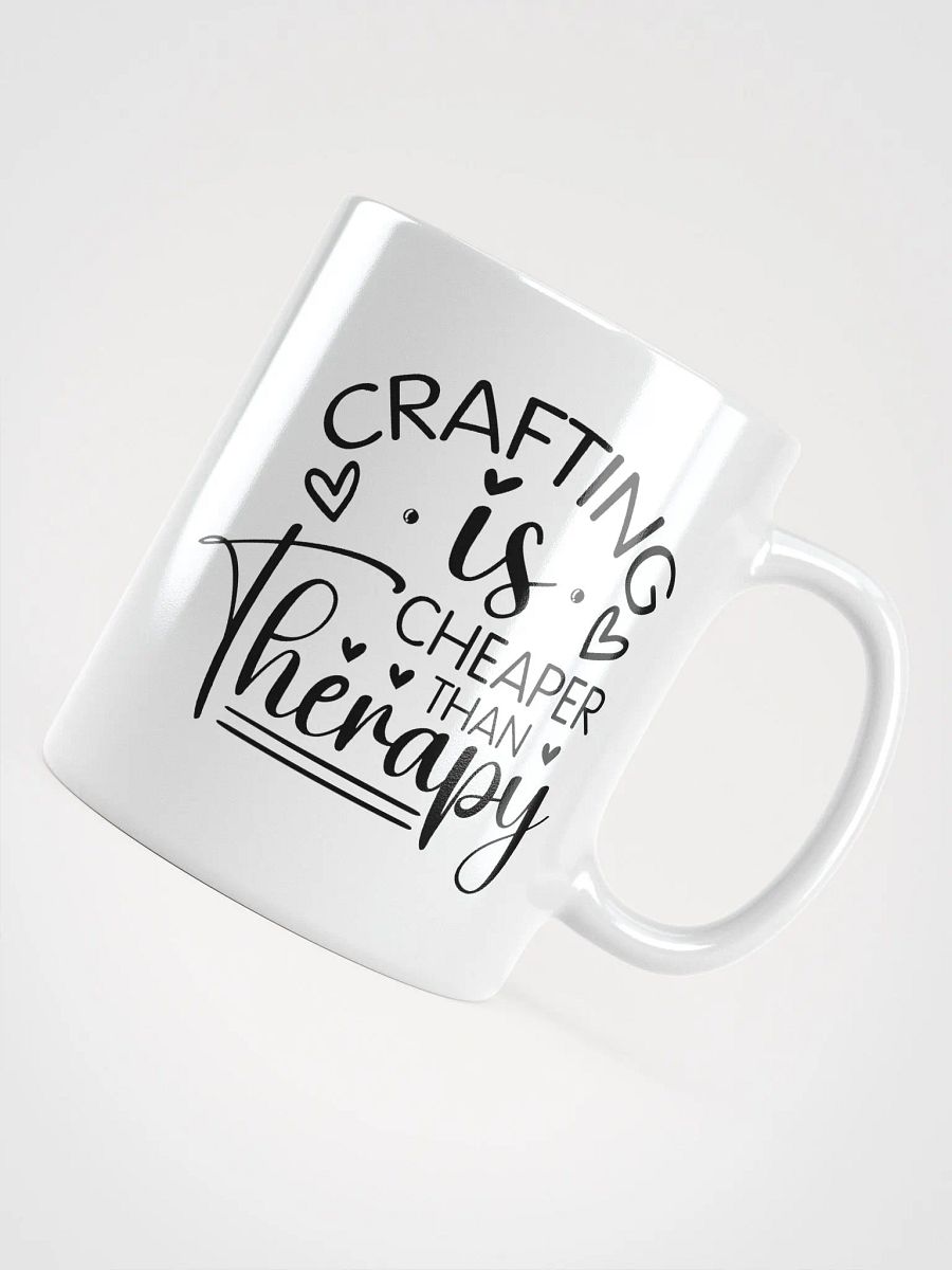 Crafting Is Cheaper Than Therapy White Glossy Mug product image (4)