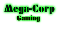mega-corpgaming