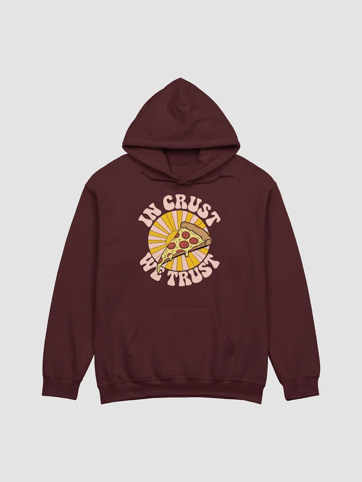 Hooded In Crust We Trust product image (2)