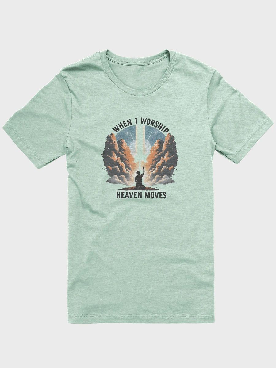 When I Worship, Heaven Moves - Spiritual Warfare T-Shirt product image (2)
