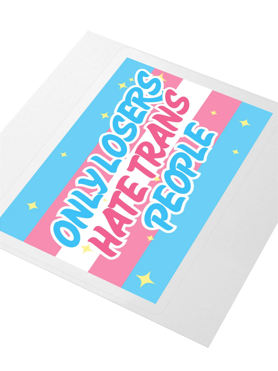 Only Losers Hate Trans People Sticker product image (8)