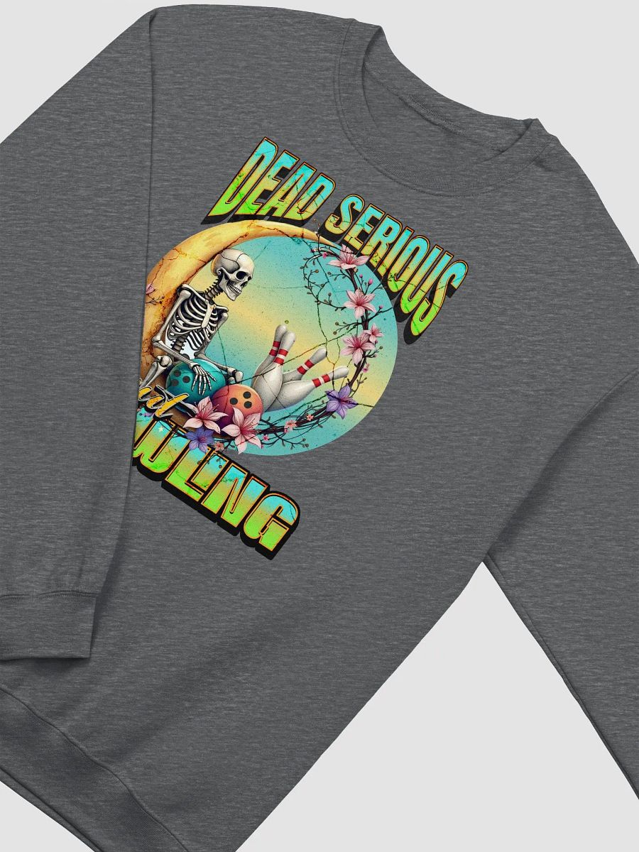 Dead Serious About Bowling Skeleton Cozy Comfort Classic Crewneck product image (2)