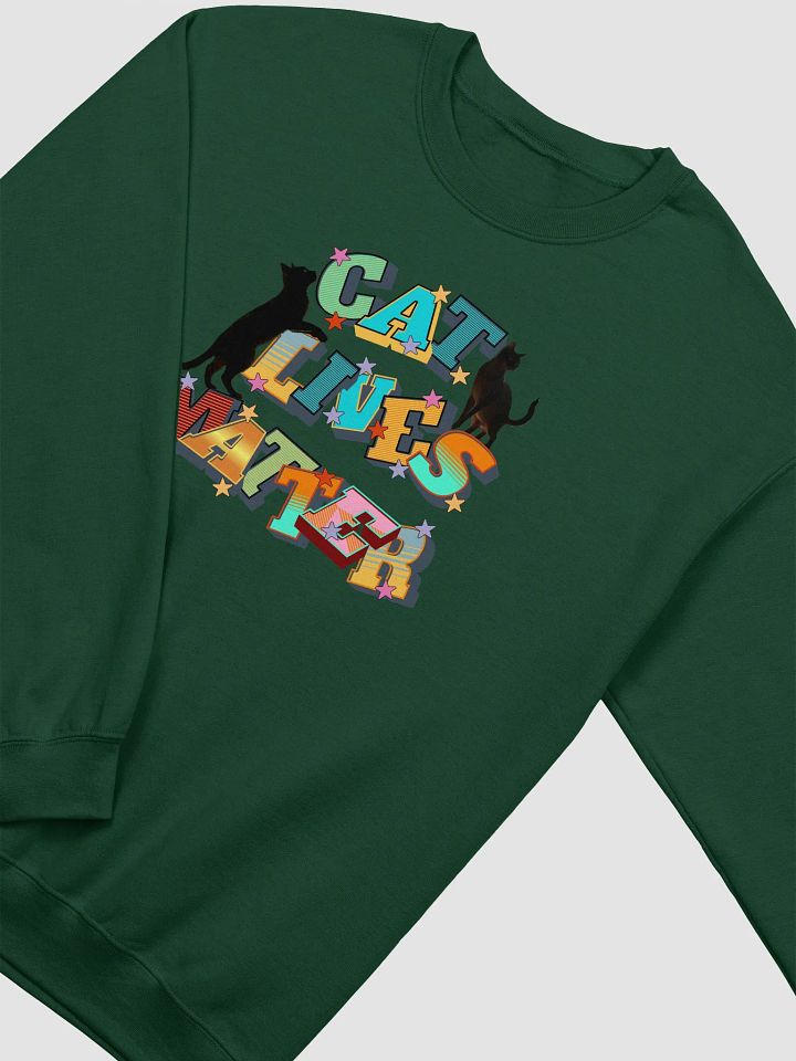 Cat Lives Matter Feline Statement Crewneck product image (2)