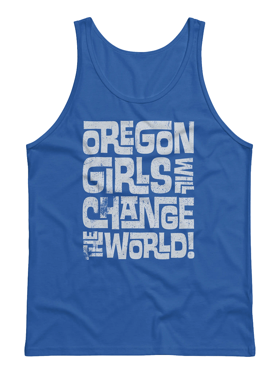 Oregon Girls Will Change The World - Tank product image (1)