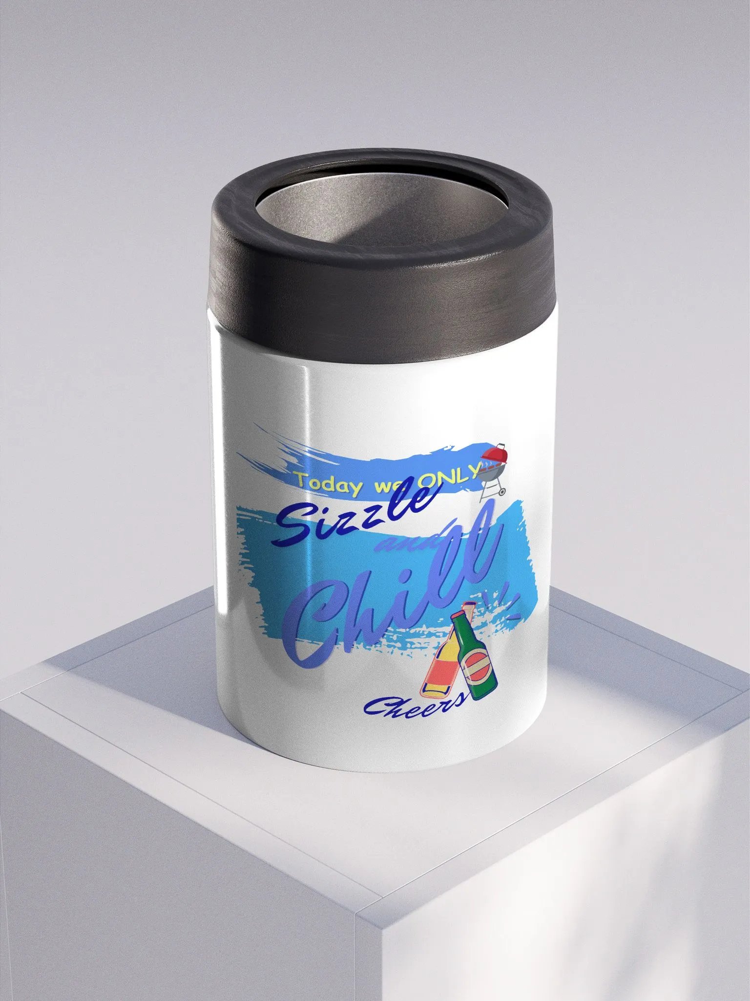 Stainless steel Koozie for your summer parties.   ‘Today we only Sizzle and chill’ design product image (3)