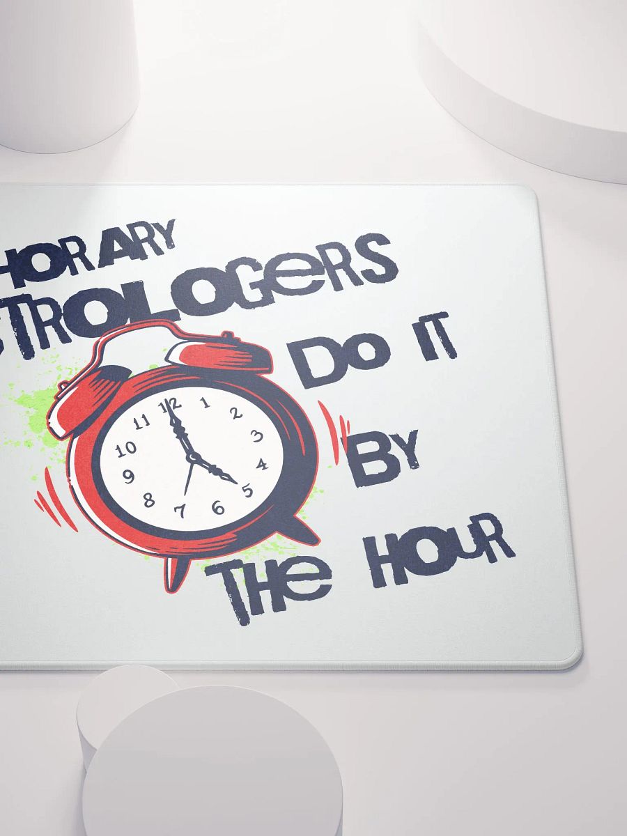 Horary Astrologers Do It By The Hour Mouse Mat product image (6)