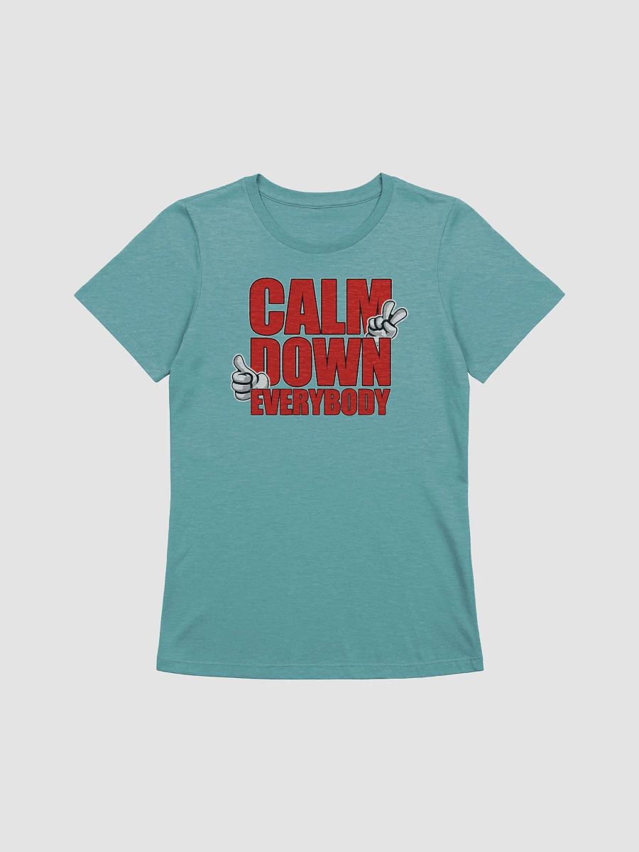 CALM DOWN EVERYBODY product image (1)