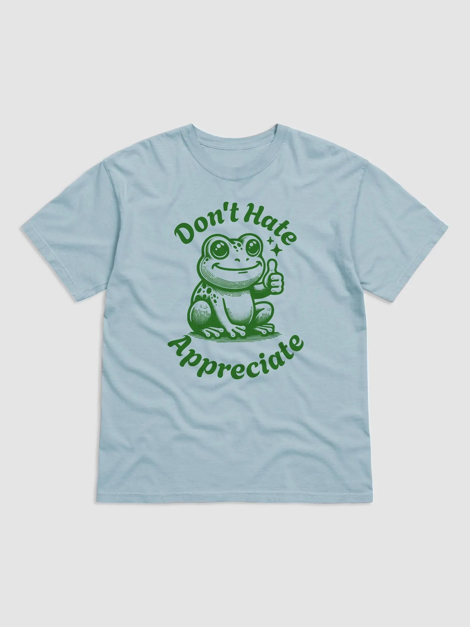 Don't Hate, Appreciate! product image (2)
