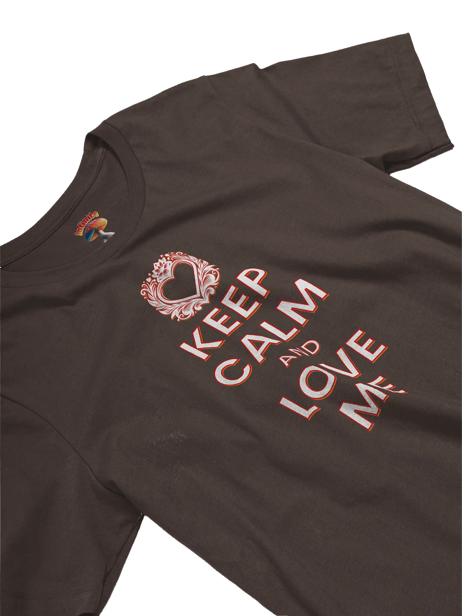 KEEP CALM AND LOVE ME T-SHIRT product image (3)