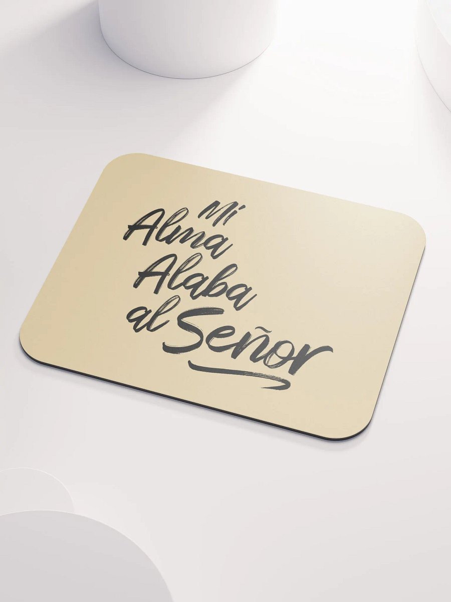 MOUSEPAD - MI ALMA ALABA AL SEÑOR product image (3)