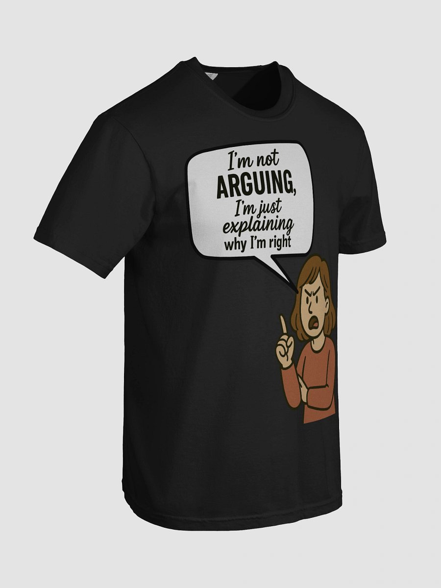 I'm not Arguing (Female) Comfort Colors Garment-Dyed Heavyweight T-Shirt Colors (1) product image (8)