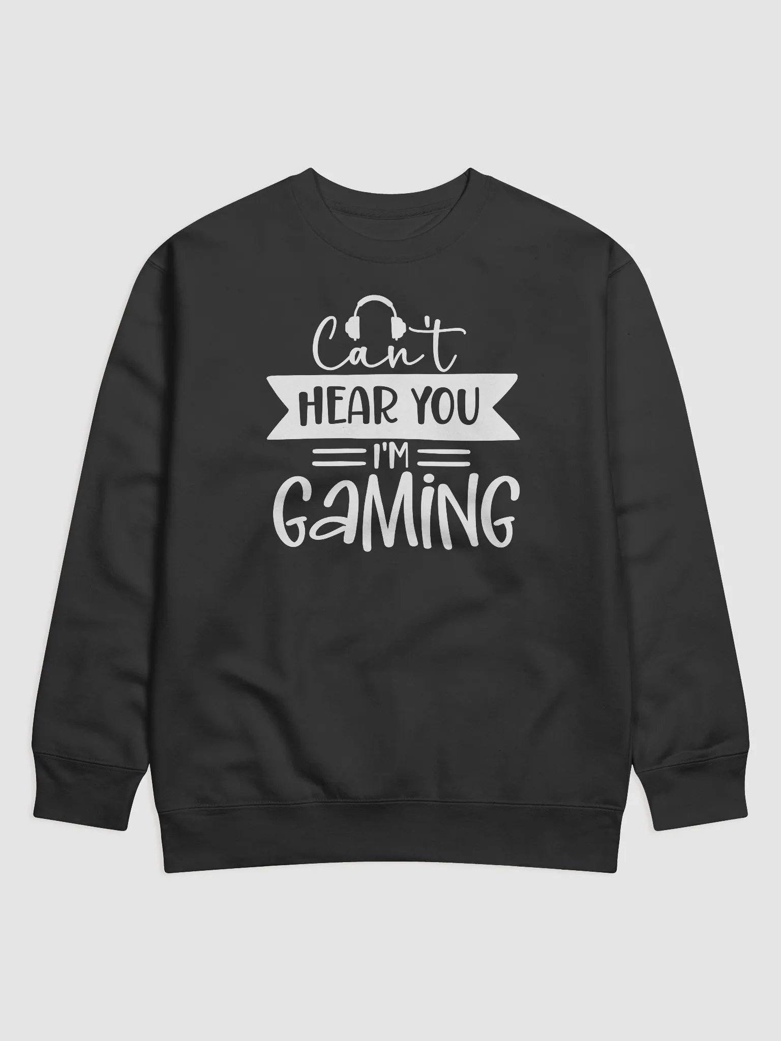 Can't Hear You I'm Gaming Hoodie product image (1)