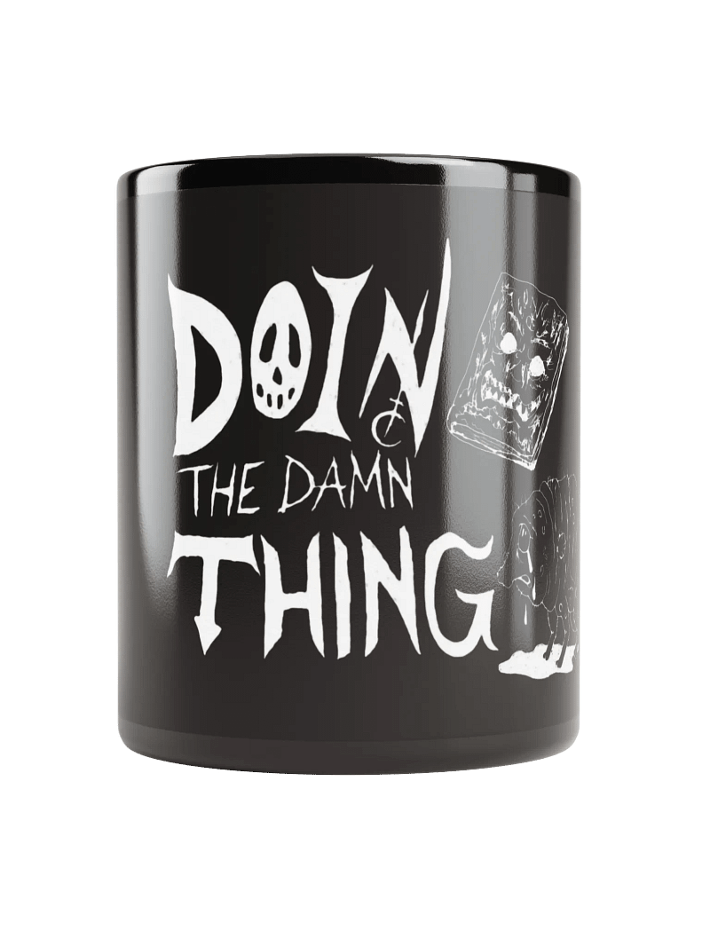 Doin' The Damn Thing Coffee Mug