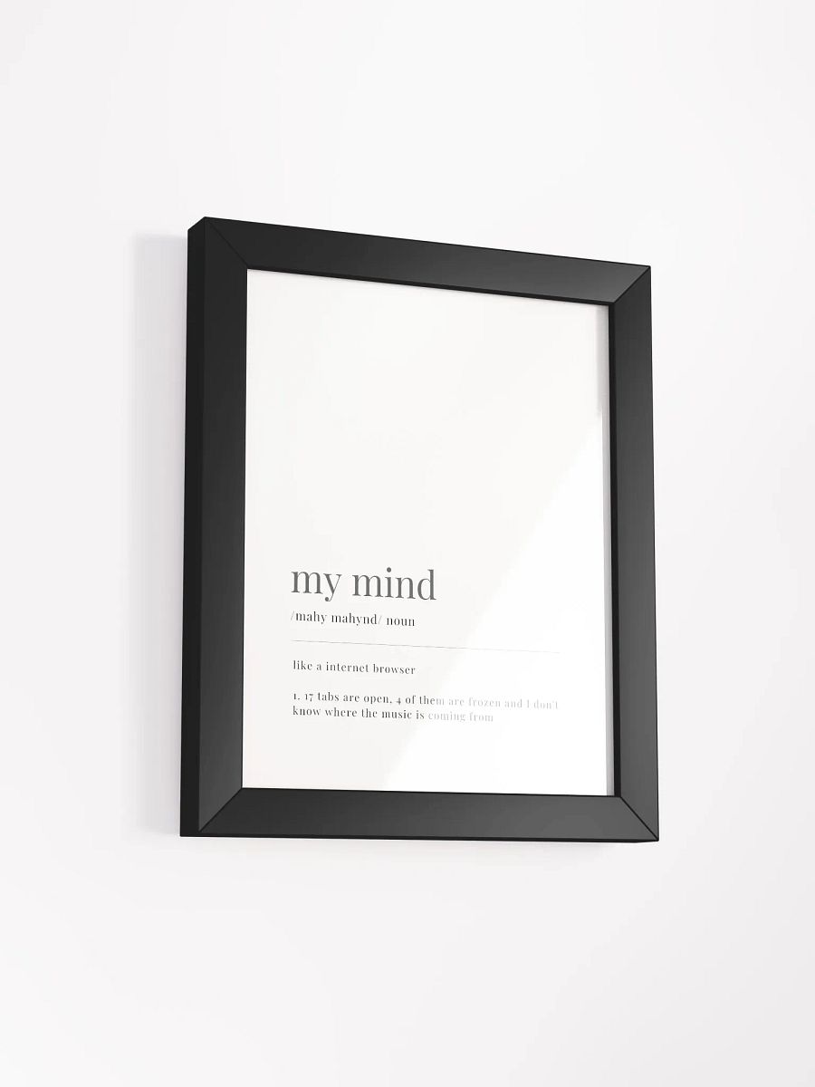 My Mind Definition Framed Print product image (2)