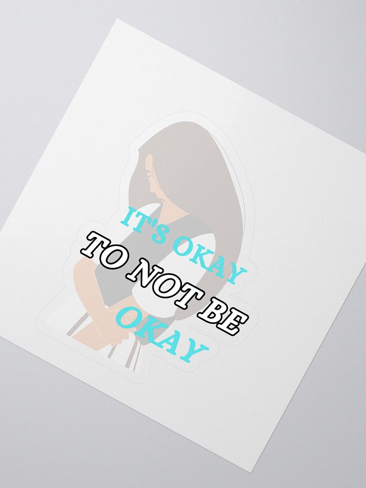 It's Okay to Not Be Okay Sticker product image (2)
