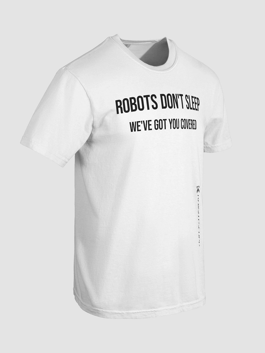 Robots Don't Sleep: The Ultimate Cotton Tee - White product image (7)