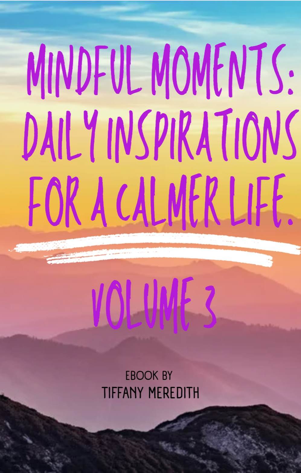 Mindful Moments: Daily Inspirations for a Calmer Life. Volume 3 product image (1)