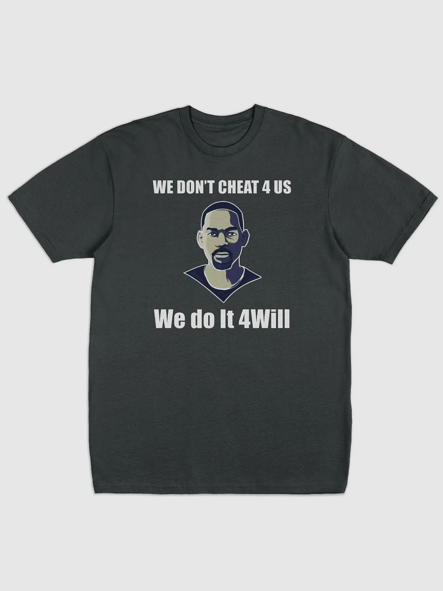 We Don’t Cheat 4 Us We Do It 4 Will Smith product image (1)