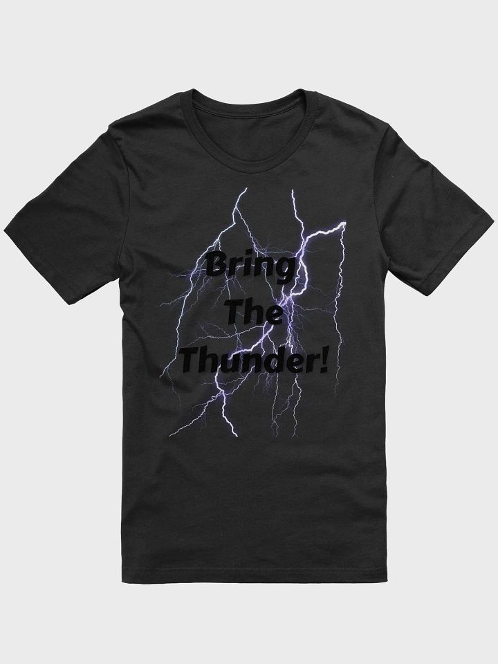 Bring The Thunder T-shirt product image (8)
