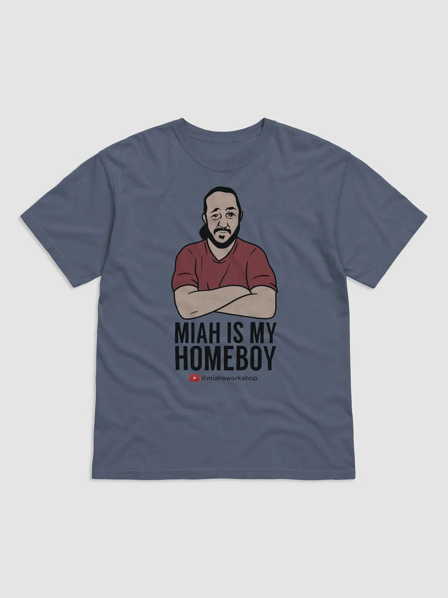 Miah's My Homeboy (Comfort Color) product image (1)