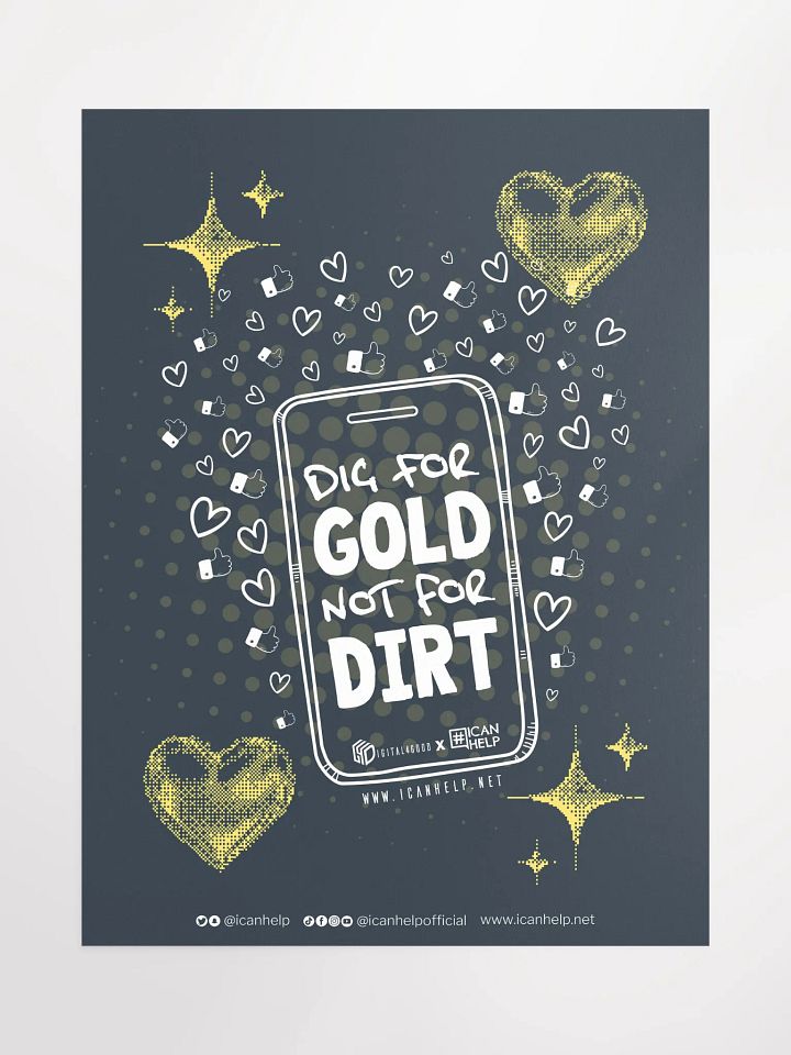 Dig For Gold, Not For Dirt Poster product image (1)