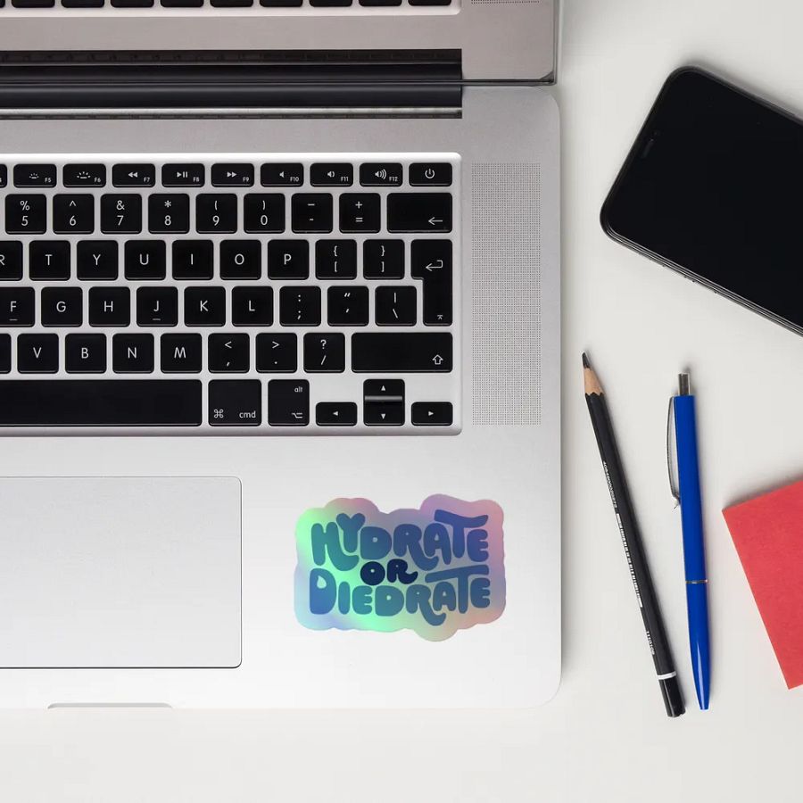 Hydrate or Die-drate Holographic Sticker product image (5)