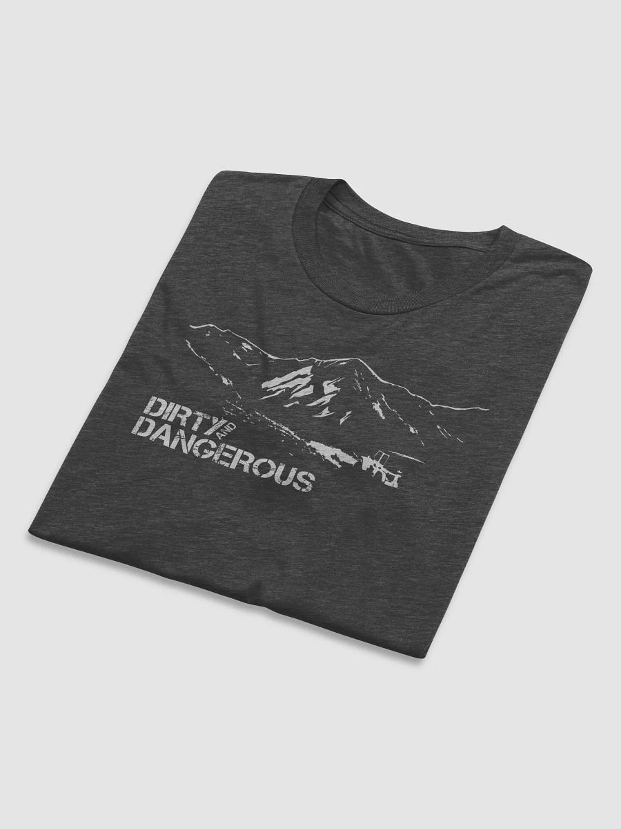 Dirty and Dangerous Adventure T-Shirt product image (6)