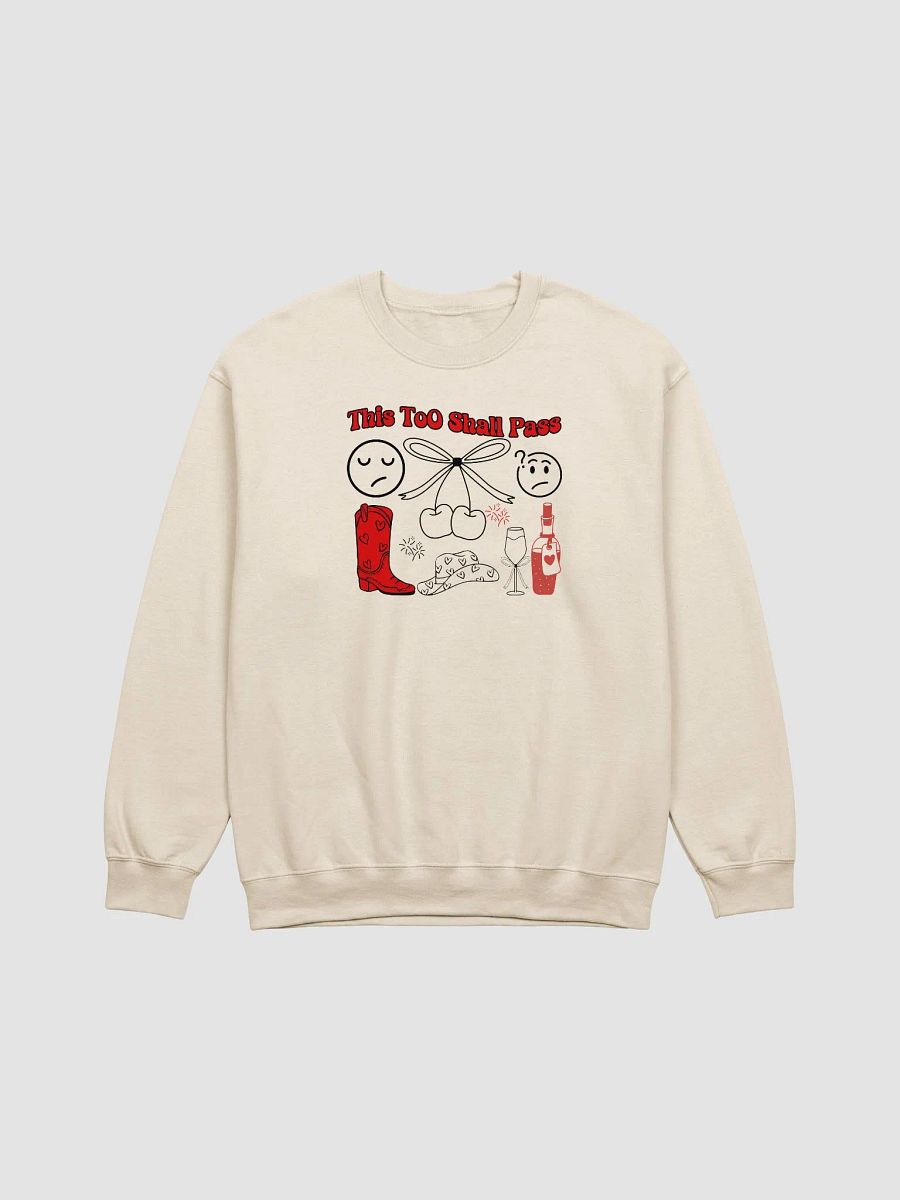 This Too Shall Pass Unisex Crewneck Sweatshirt. product image (2)