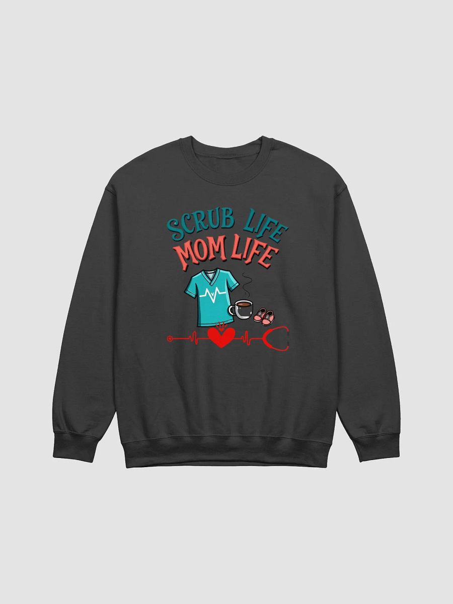 Scrub Life Mom Life Crewneck Sweatshirt product image (1)