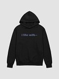 I Like Milk-ers Hoodie product image (2)