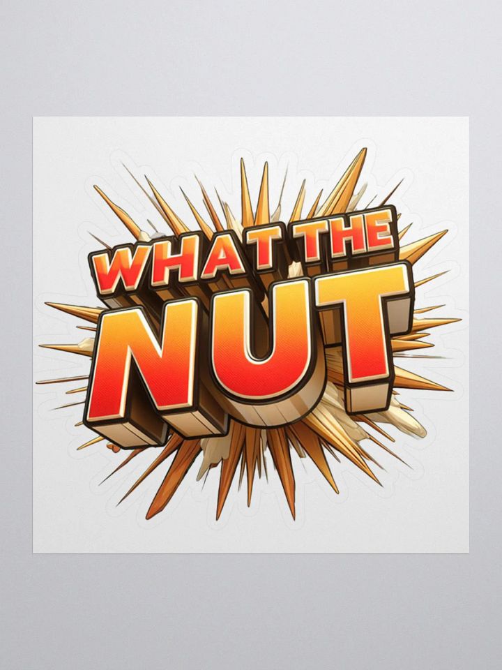 What The Nut Sticker product image (1)