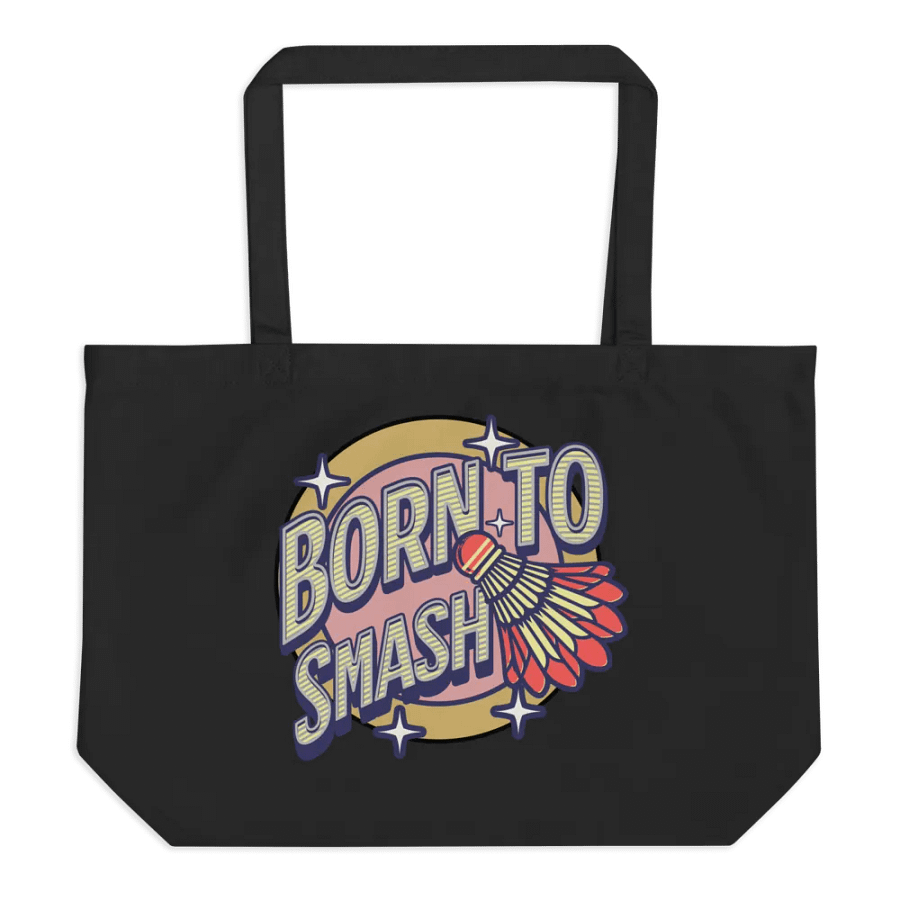 Born To Smash Badminton with Style Tote Bag product image (1)