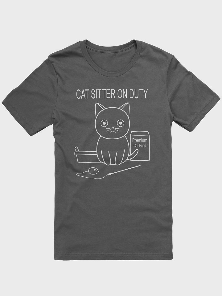 Cat Sitter on Duty (White Print) - Unisex Adult Super Soft Lightweight T-shirt product image (1)